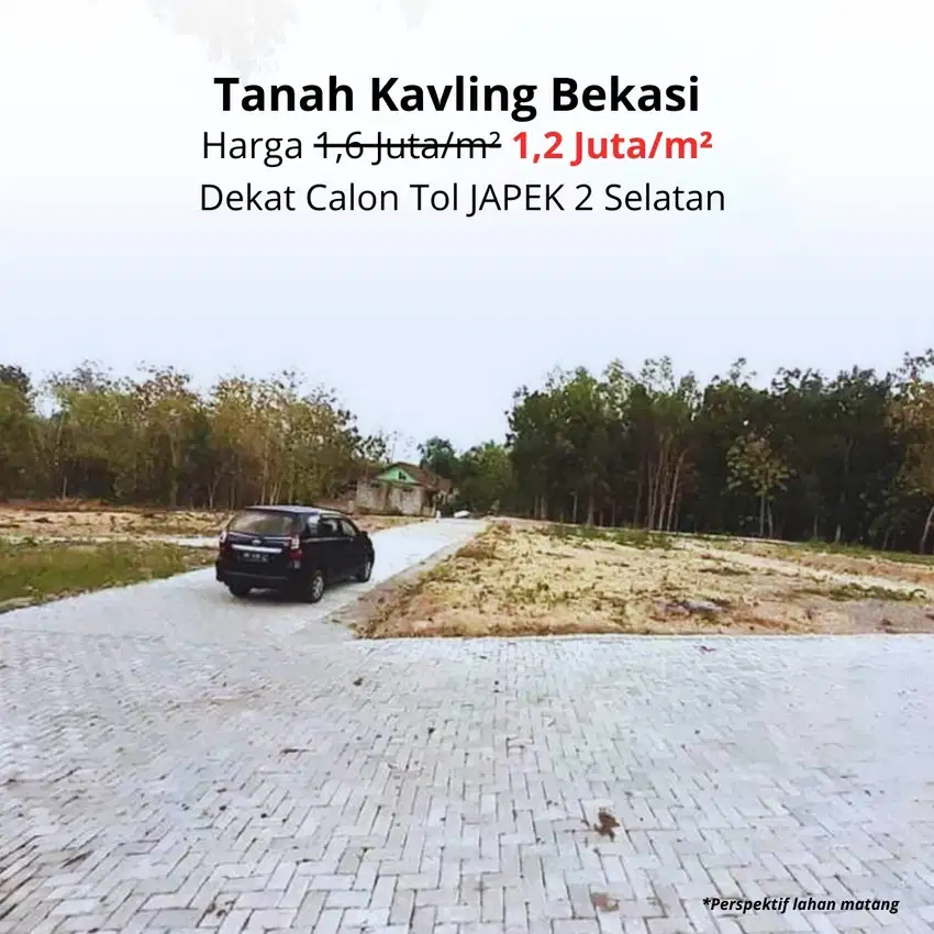 Dekat Wisata Kampoeng Kita. Kavling SHM 1 Jutaan Bekasi Cicil 12x