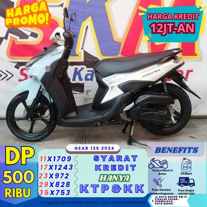 Dp 500rb Cukup KTP dan KK bisa kredit gear 2024