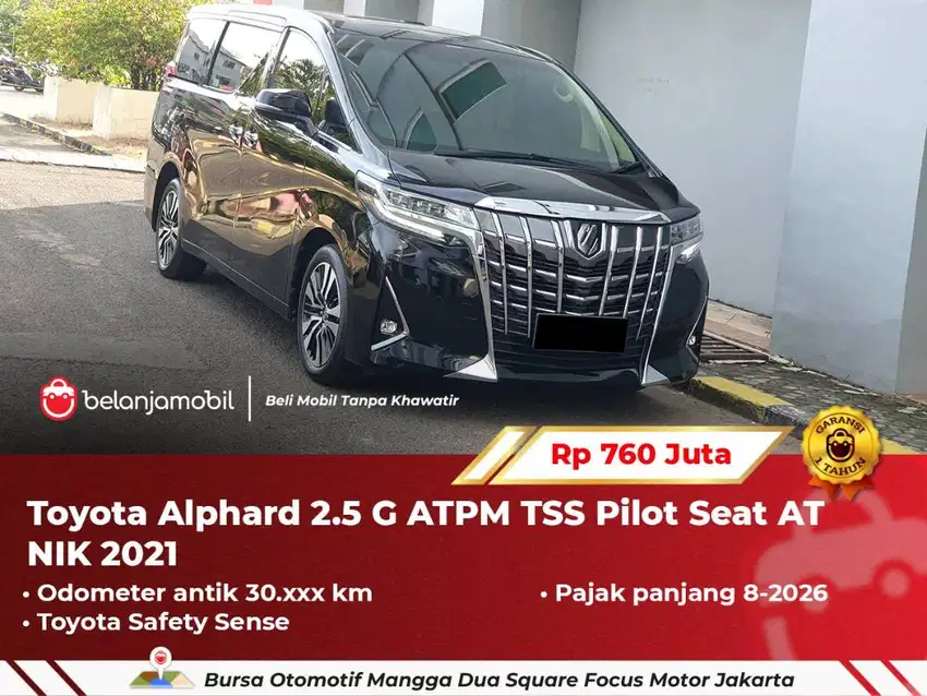 [ LOW KM ] Toyota Alphard 2.5 G ATPM TSS Pilot Seat AT 2021/2022