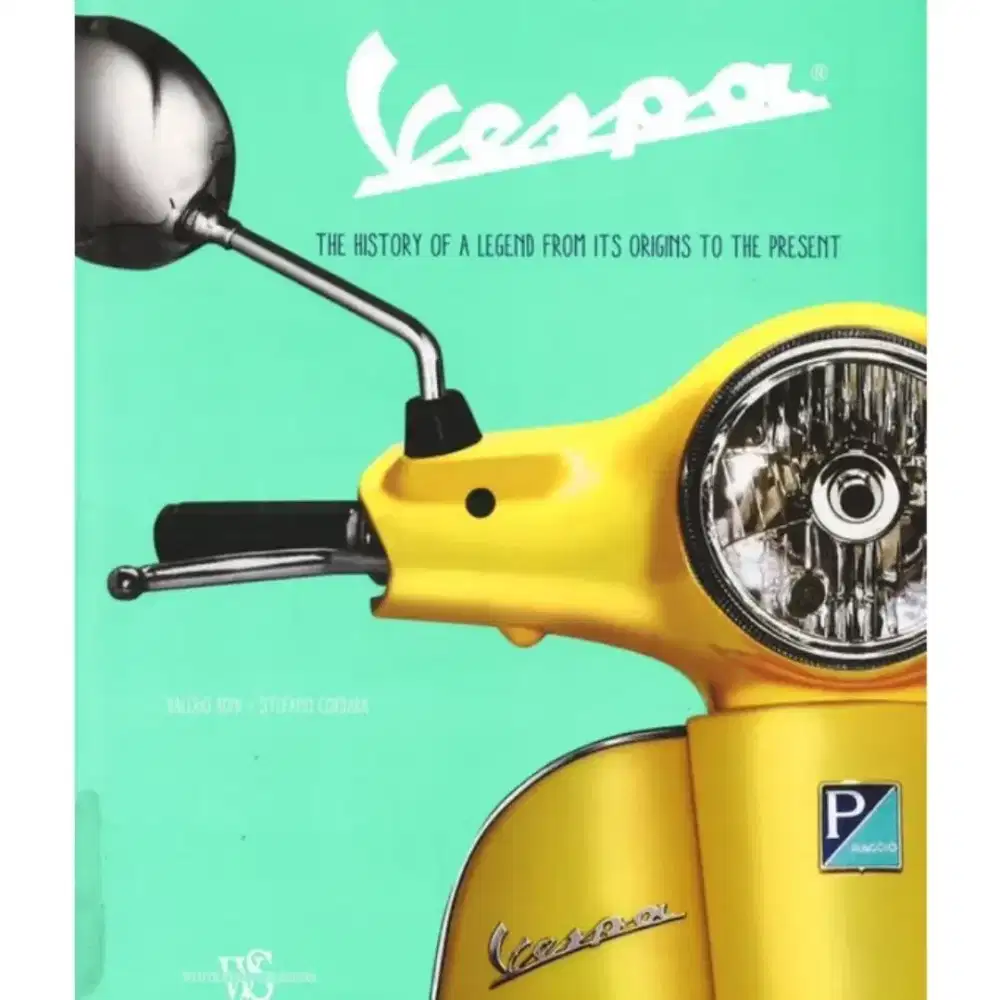 FS Buku Vespa The History of a Legend From Its Origins to the Present