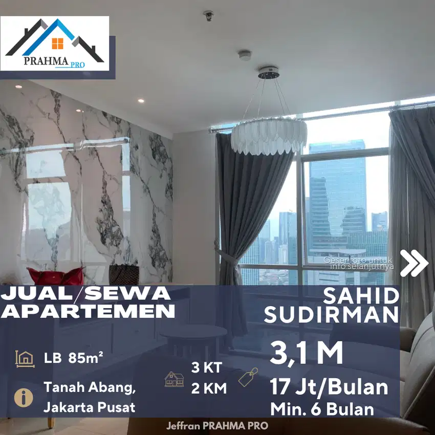 Dijual Sewakan Apartemen Sahid Sudirman Residence 3BR Full Furnish