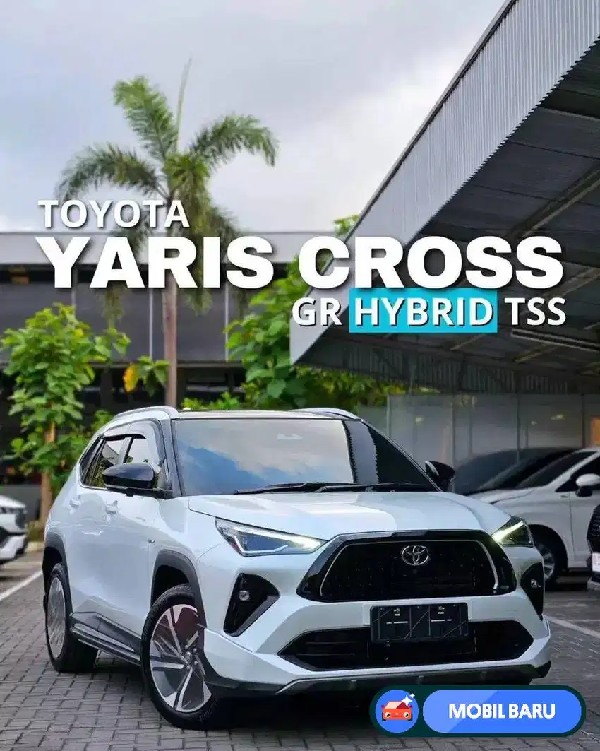 [Mobil Baru] YARIS CROSS 1.5 S HEV CVT TSS GR-S BARU (2025)