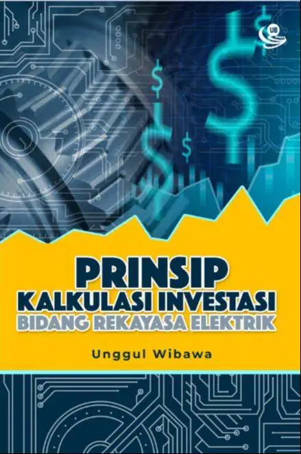 Buku Prinsip Kalkulasi Investasi Bidang Rekayasa Elektrik
