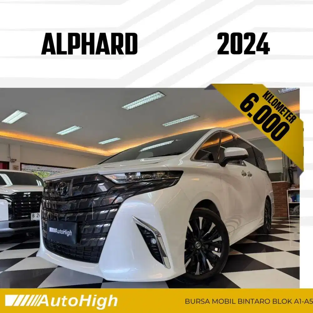 DP10% [Km6.000] Alphard G CVT 2024 White / Hybrid Reg 2025 #AUTOHIGH