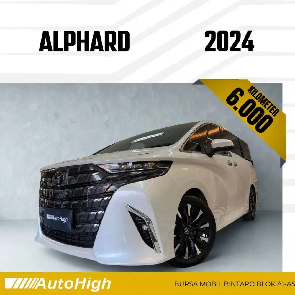 DP10% [Km6.000] Alphard G CVT 2024 White Reg 2025 #AUTOHIGH