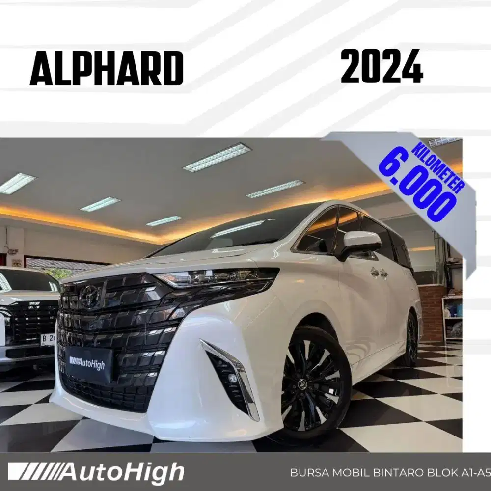 DP10% [Km6.000] Alphard G CVT 2024 White / Hybrid Reg 2025 #AUTOHIGH