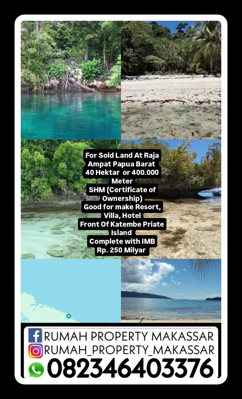 For Sold Land At Raja Ampat Papua Barat  40 Hektar  or 400.000 Meter