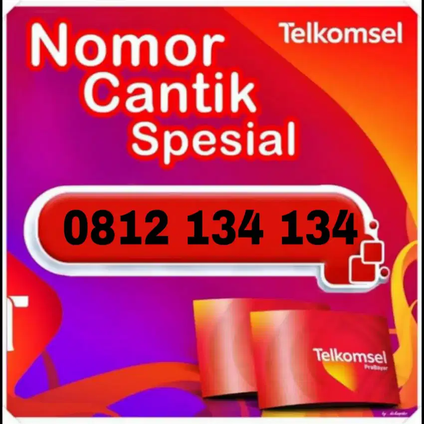 Nomor cantik simpati 10 digit telkomsel 134 134