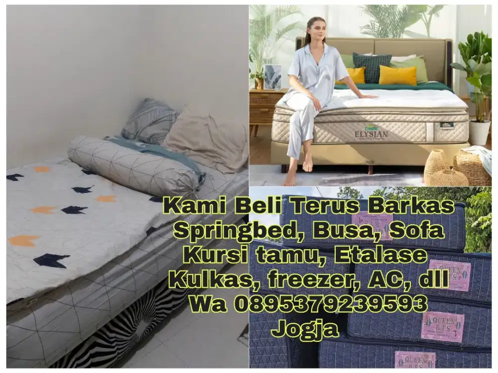 Kami beli lagi Springbed, kasur busa Etalase dan barang sekon lain