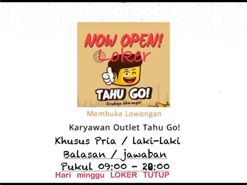 LOKER KARYAWAN TAHU GO!