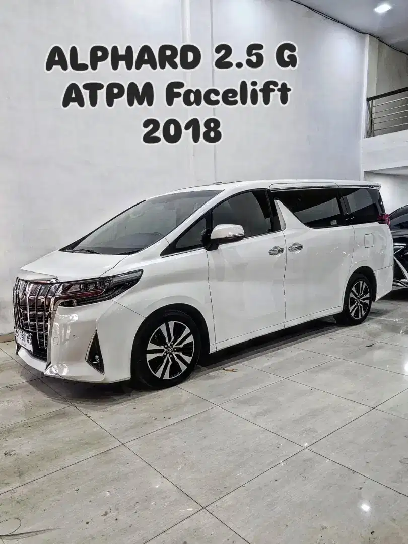 ALPHARD 2.5 G ATPM Facelift A/T 2018 / 2019 putih toyota vellfire