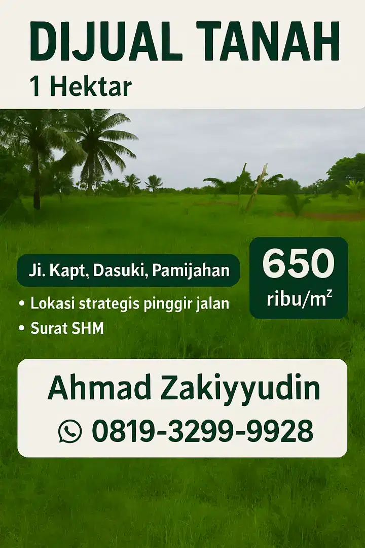 Dijual Tanah Komersil Strategis 1 Hektar – Pinggir Jalan Utama