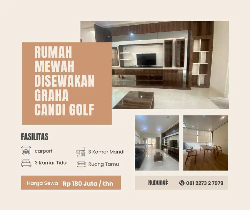 Rumah Mewah Disewakan Beserta Perabot Graha Candi Golf Rivera