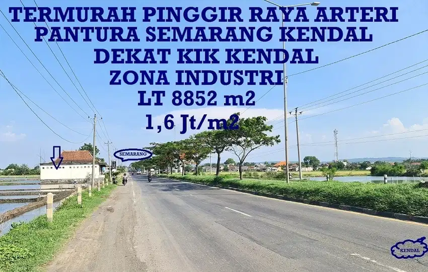 Tanah Zona Industri-Izin Pengeringan(HM) Raya Pantura Kendal-Semarang