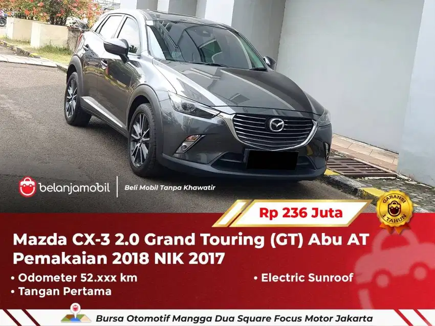 [ LOW KM ] Mazda CX3 CX-3 CX 3 2.0 Grand Touring (GT) Abu AT 2017/2018