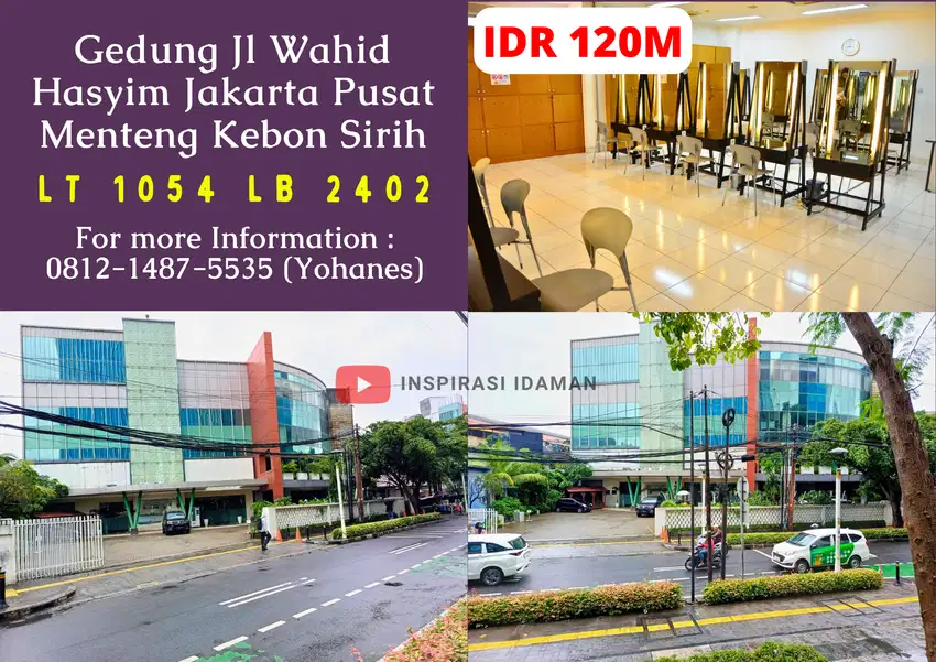 Gedung 1.054mtr Jl Wahid Hasyim Jakpus Menteng Kebon Sirih