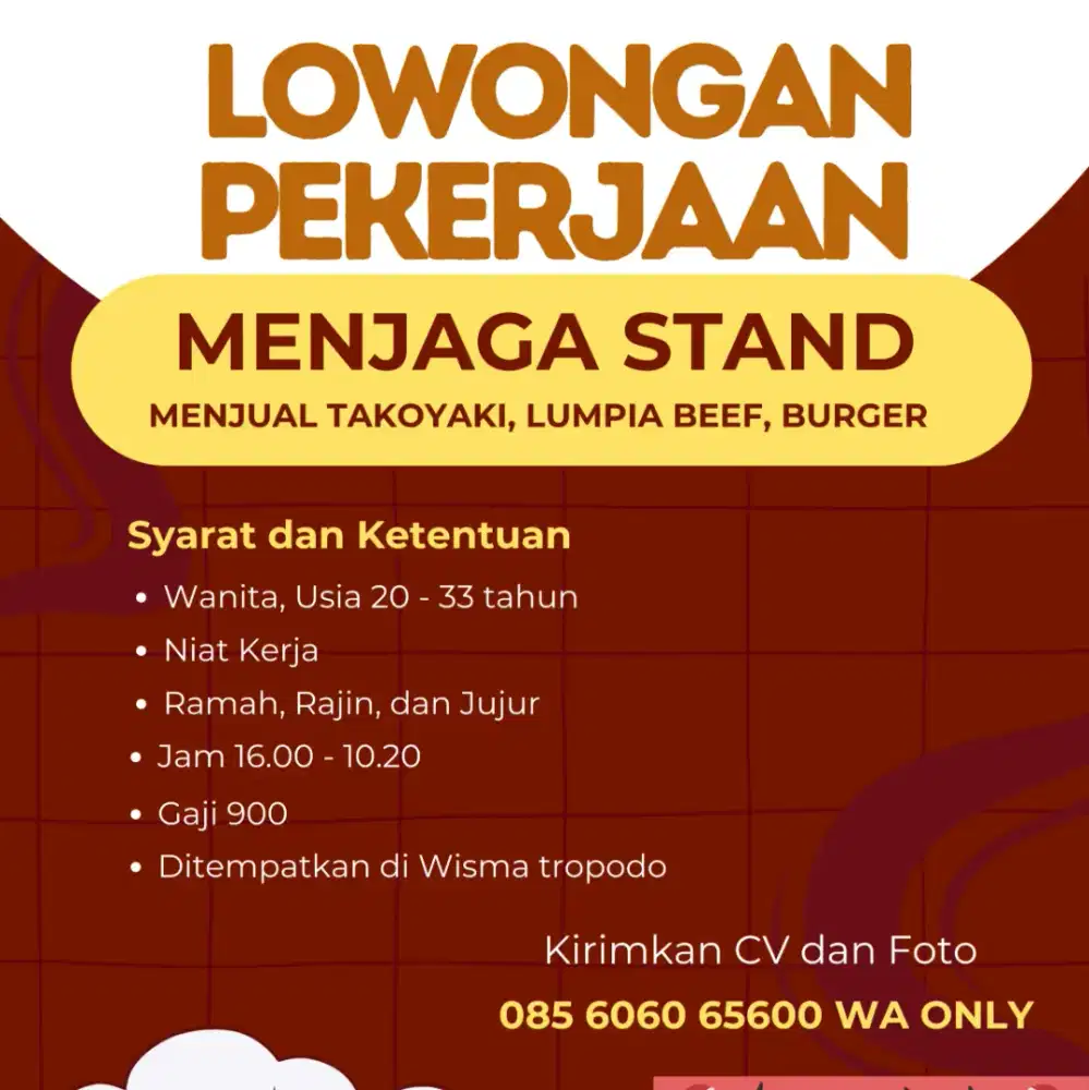 DIBUTUH KARYAWATI MENJAGA TAKOYAKI