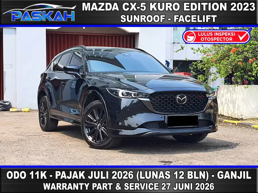 Bunga=4.5% PAJAK=JULI-2026 GANJIL Odo=11k MAZDA CX5 KURO EDITION 2023