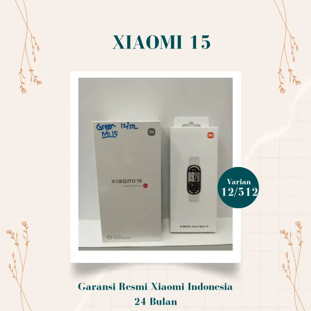Xiaomi 15 Gratis Smartband 10 Garansi Resmi 24 Bulan.