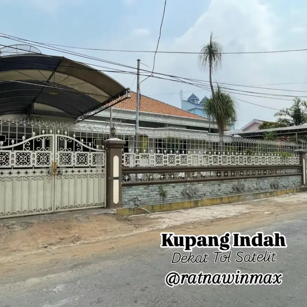 Dijual Rumah Siap Huni Kupang Indah dekat Tol Satelit