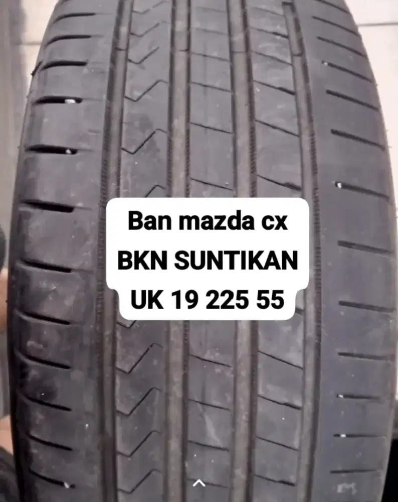 Ban mazda cx BKN SUNTIKAN 19 225 55