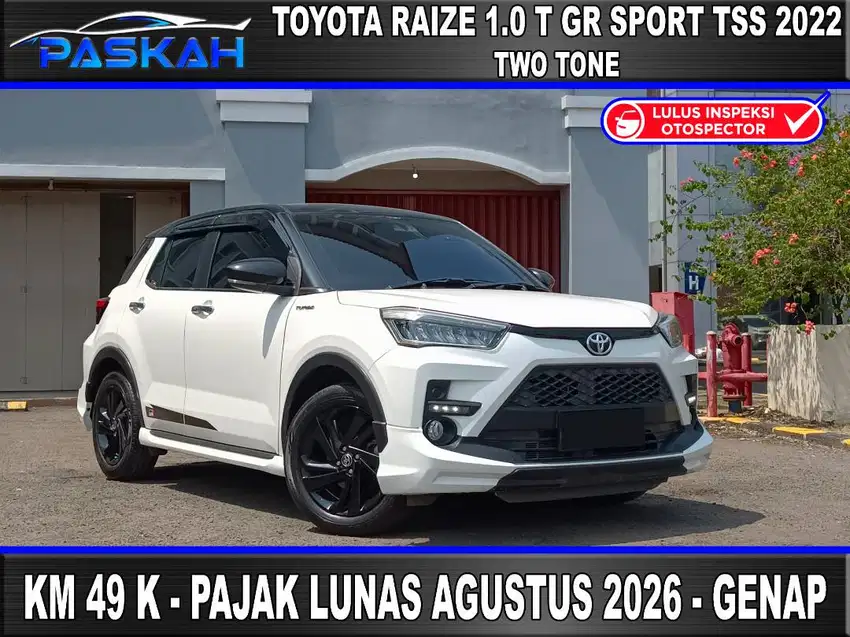TSS PAJAK1Tahun Bunga=4,7% KM=49k RAIZE 1.0 GR SPORT TSS TWO TONE 2022
