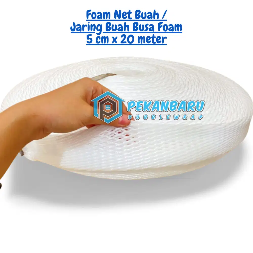 Foam Net Buah - Jaring Buah Busa Foam - Polynet di Pekanbaru Riau