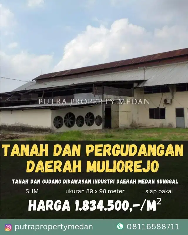 DIJUAL TANAH DAN PERGUDANGAN DAERAH INDUSTRI MULIOREJO