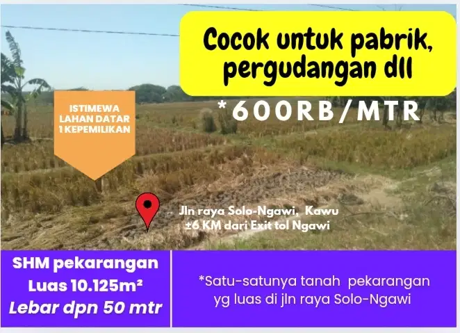 Tanah SHM non pertanian, nol jln raya Solo-Sby, cocok u/gudang/pabrik