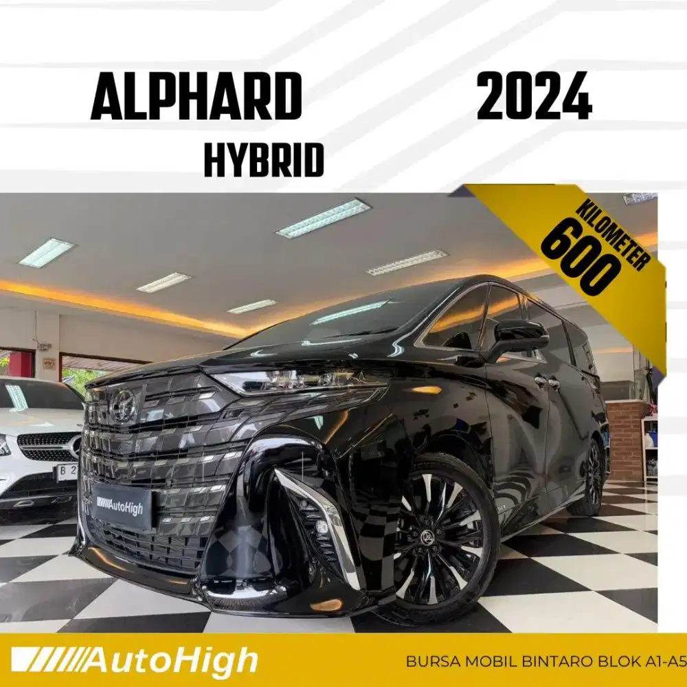 DP10% [Km600 Perak] Alphard HEV Hybrid 2024 Black Reg 2025 #AUTOHIGH