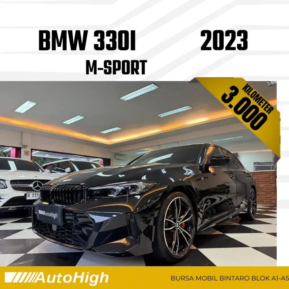 DP10% [Km3.000] 330i M-Sport 2023 Black Reg 2022 #AUTOHIGH