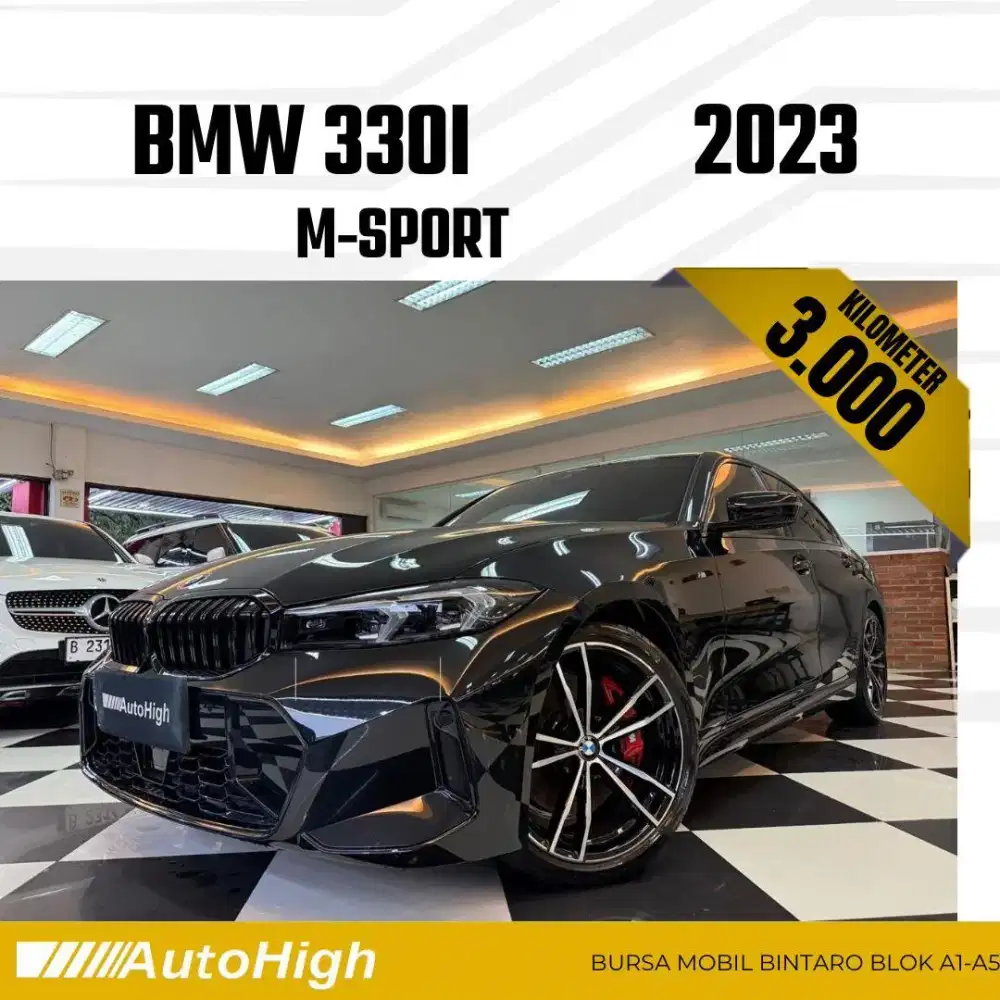 DP10% [Km3.000] 330i M-Sport 2023 Black / 320i Reg 2024 #AUTOHIGH