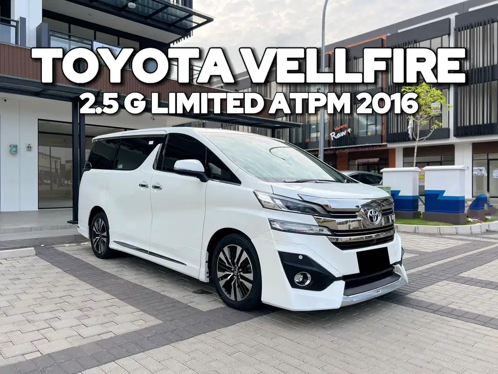 Termurah Velfire 2.5 g limited atpm 2016