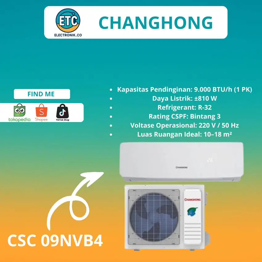 AC CHANGHONG PENDINGIN RUANGAN 1 PK CSC-09NVB4 UNIT ONLY