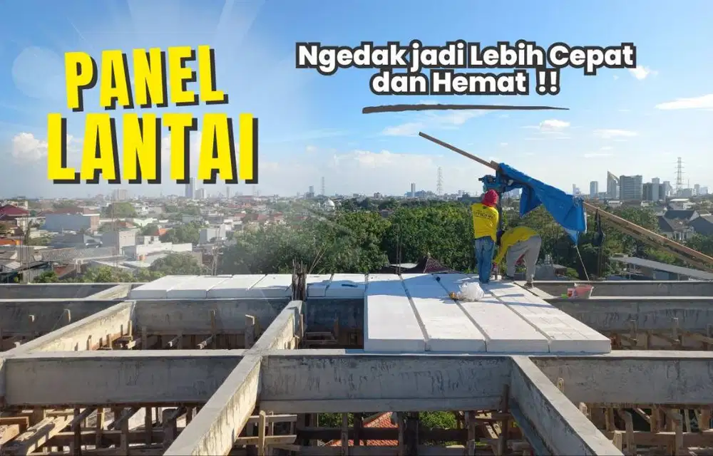 Panel Lantai - Dak Instan Untuk Rumah 2 Lantai