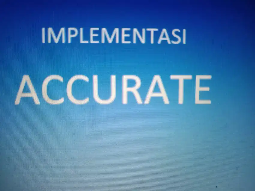 Implementasi Software akuntansi  Accurate