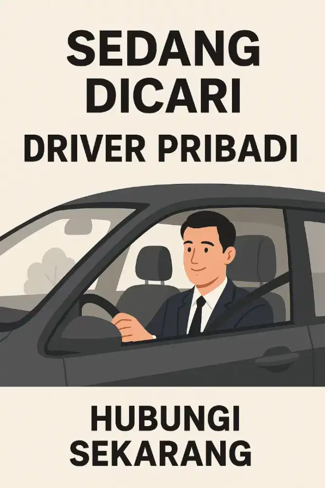 Dicari driver pribadi