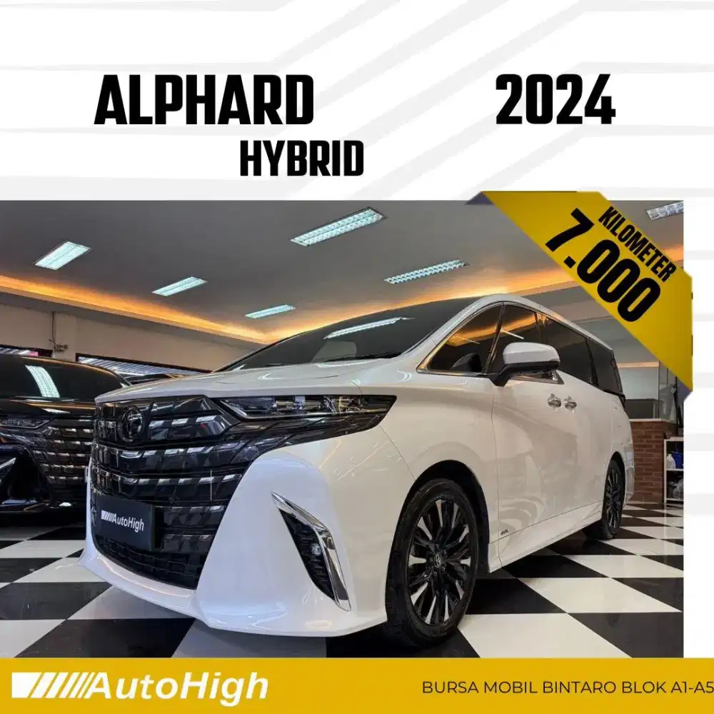 DP10% [Km7.000] Alphard HEV Hybrid 2024 White Reg 2023 #AUTOHIGH