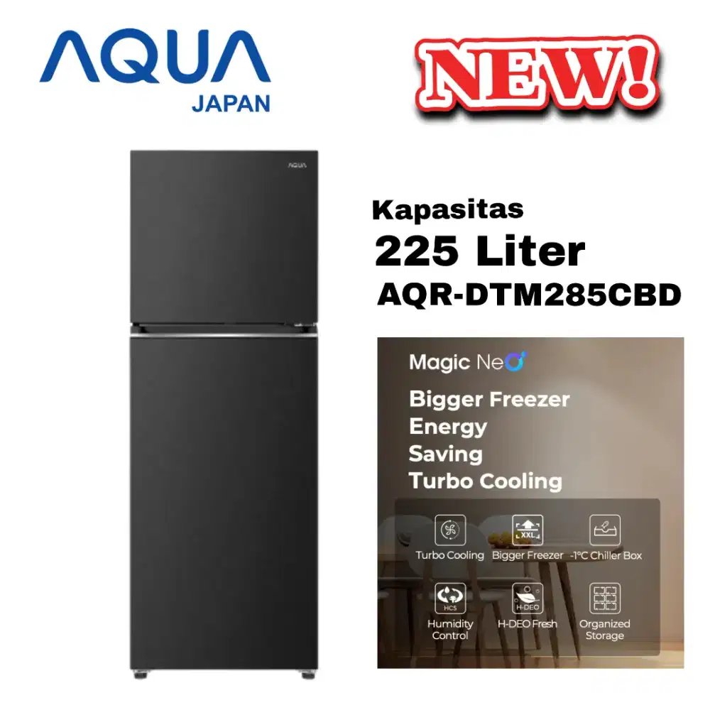 AQUA Japan KULKAS 2 PINTU 225 Ltr AQR-DTM285CBPDS H-DEO Turbo Cooling