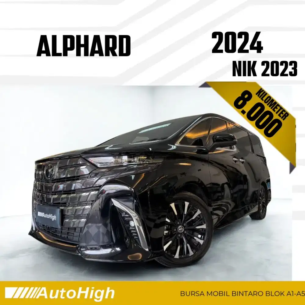DP10% [Km8.000] Alphard G CVT 2023 Black Reg 2024 #AUTOHIGH