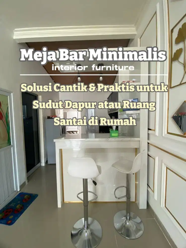 MEJA BAR DAPUR MINIMALIS / PARTISI RUANGAN/MEJA BAR CUSTOM
