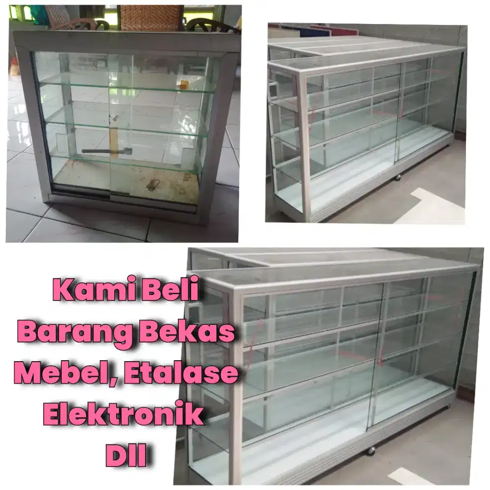 Terima Lagi Mebel Bekas Etalase toko dan warung, Lemari, Sofa meja dll