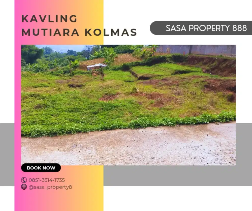 Kavling Kolmas Investasi Tanah, Harga Naik Tiap Tahun