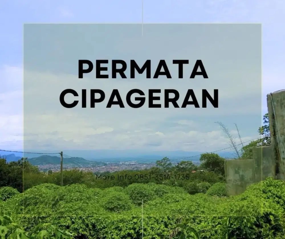 Tanah cipageran cimahi, city view asri dan nyaman