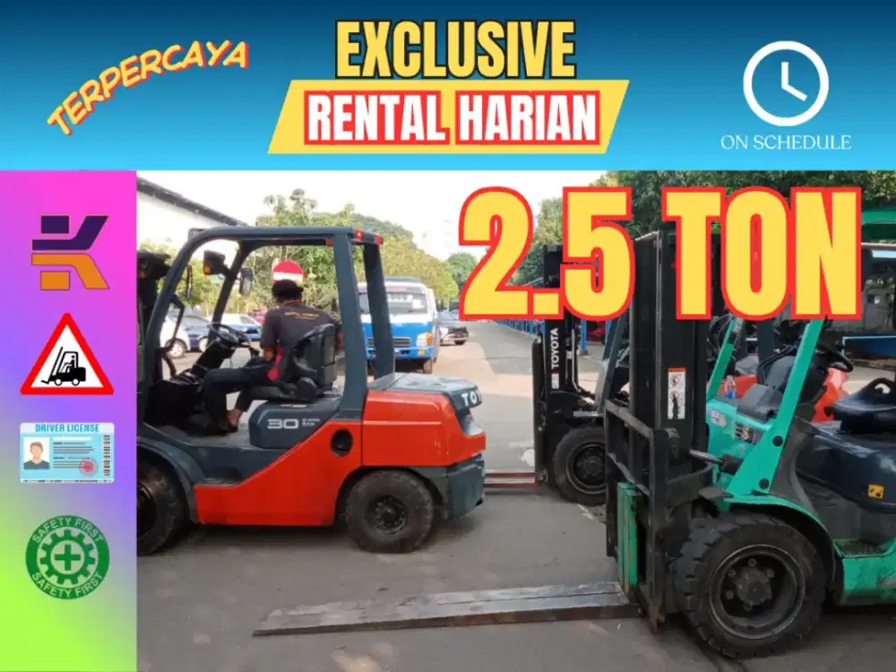 Sewa Forklift, Rental Forklift 2.5ton Jakarta, Bekasi, Depok, Cibitung
