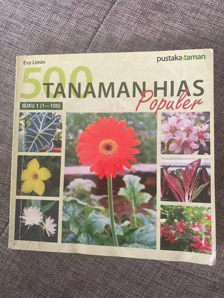 500 TANAMAN HIAS POPULER – BUKU 1 (1 – 100) – GRAMEDIA – PRELOVED