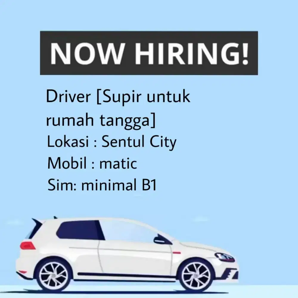 Supir Pribadi Sim B1 Sentul City Paham jalan Jakarta dan baca Gmap