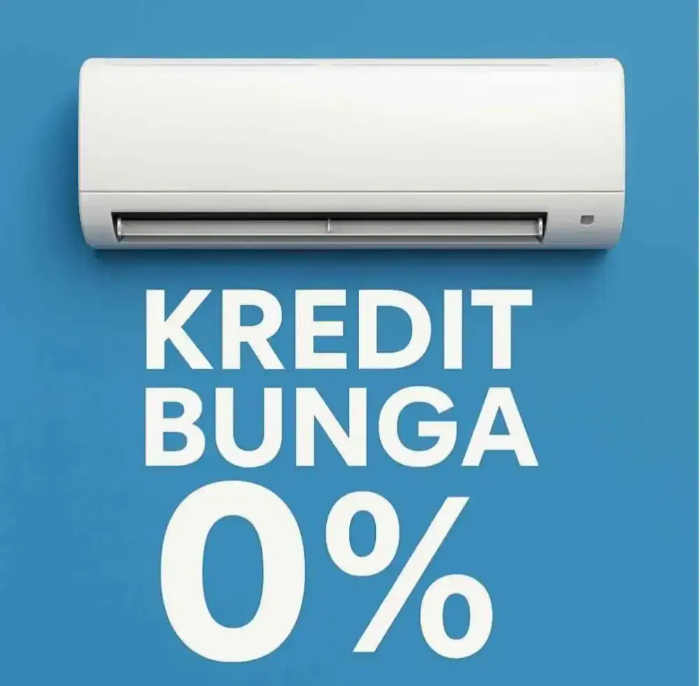 Kredit AC Bunga 0% | Bisa langsung bawa pulang