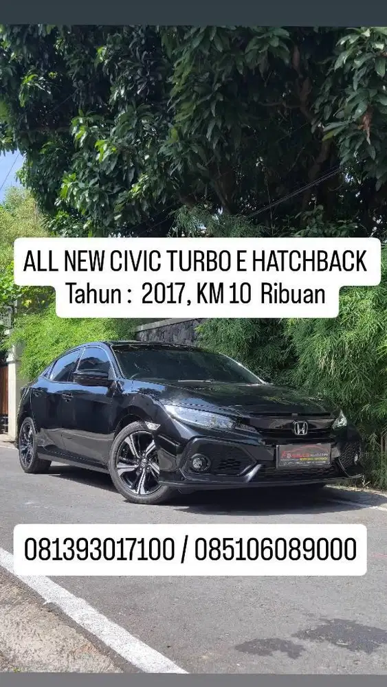km 10 ribuan, ALL NEW CIVIC TURBO E HATCHBACK 
Tahun :  2017