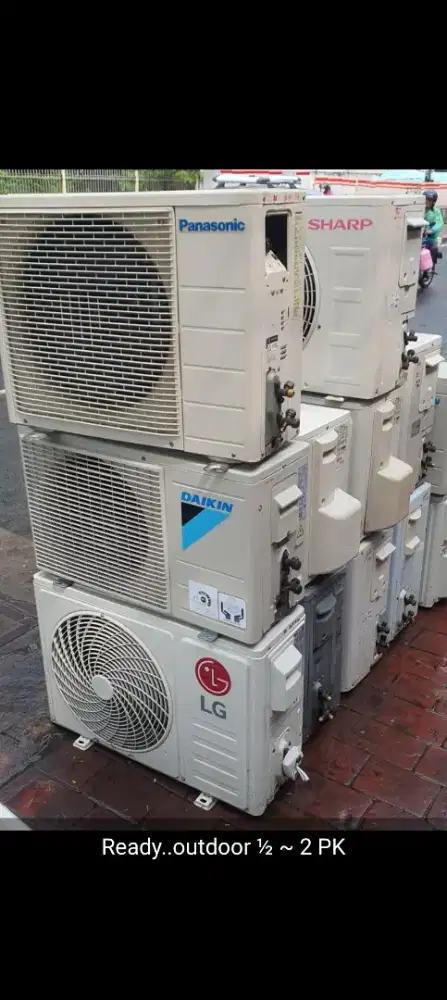 Outdoor AC bekas 1pk ½pk dan ¾pk